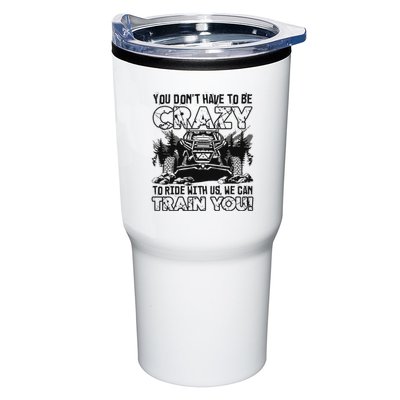 You Don’T Have To Be Crazy To Ride With Us We Can Train Tumbler