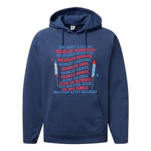 You Don’T Have No Whistlin’ Bungholes Funny July 4th Of July Performance Fleece Hoodie