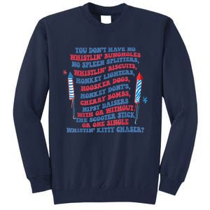 You Don’T Have No Whistlin’ Bungholes Funny July 4th Of July Tall Sweatshirt