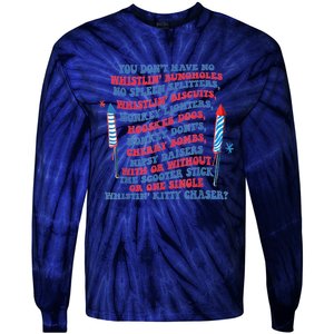 You Don’T Have No Whistlin’ Bungholes Funny July 4th Of July Tie-Dye Long Sleeve Shirt