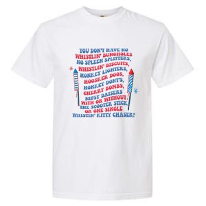 You Don’T Have No Whistlin’ Bungholes Funny July 4th Of July Garment-Dyed Heavyweight T-Shirt