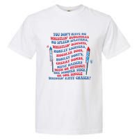 You Don’T Have No Whistlin’ Bungholes Funny July 4th Of July Garment-Dyed Heavyweight T-Shirt