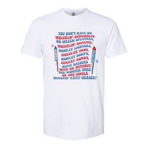 You Don’T Have No Whistlin’ Bungholes Funny July 4th Of July Softstyle CVC T-Shirt