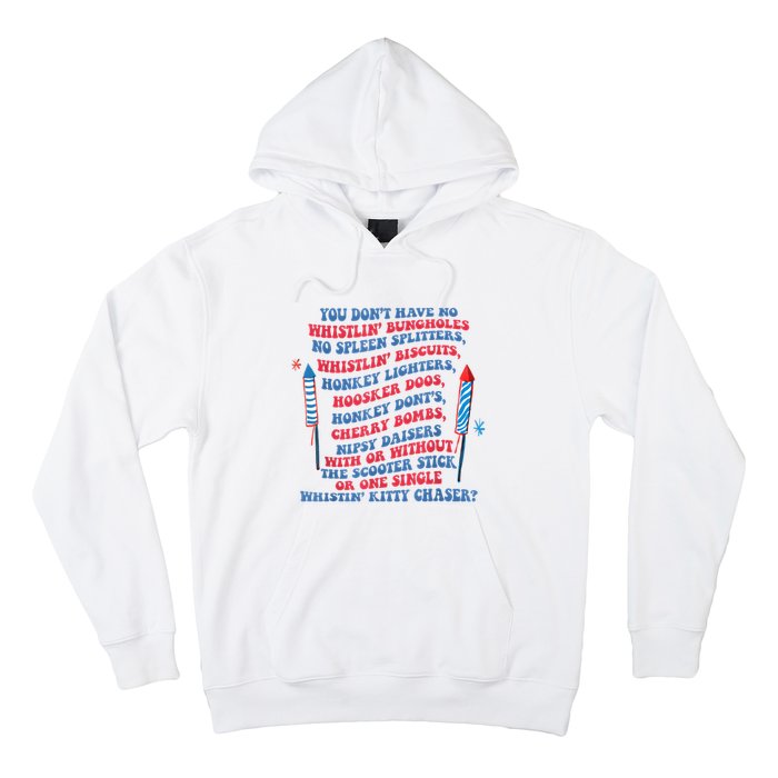 You Don’T Have No Whistlin’ Bungholes Funny July 4th Of July Hoodie