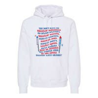 You Don’T Have No Whistlin’ Bungholes Funny July 4th Of July Premium Hoodie