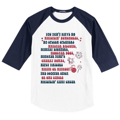 You Dont Have No Whistling Bungholes 4th Of July Usa Flag Baseball Sleeve Shirt