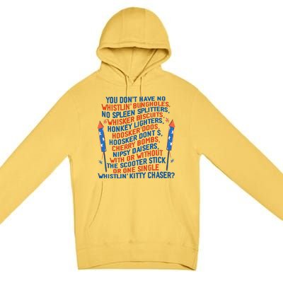 You Don’T Have No Whistlin’ Bungholes Funny July 4th Of July Premium Pullover Hoodie