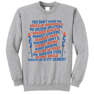 You Don’T Have No Whistlin’ Bungholes Funny July 4th Of July Tall Sweatshirt