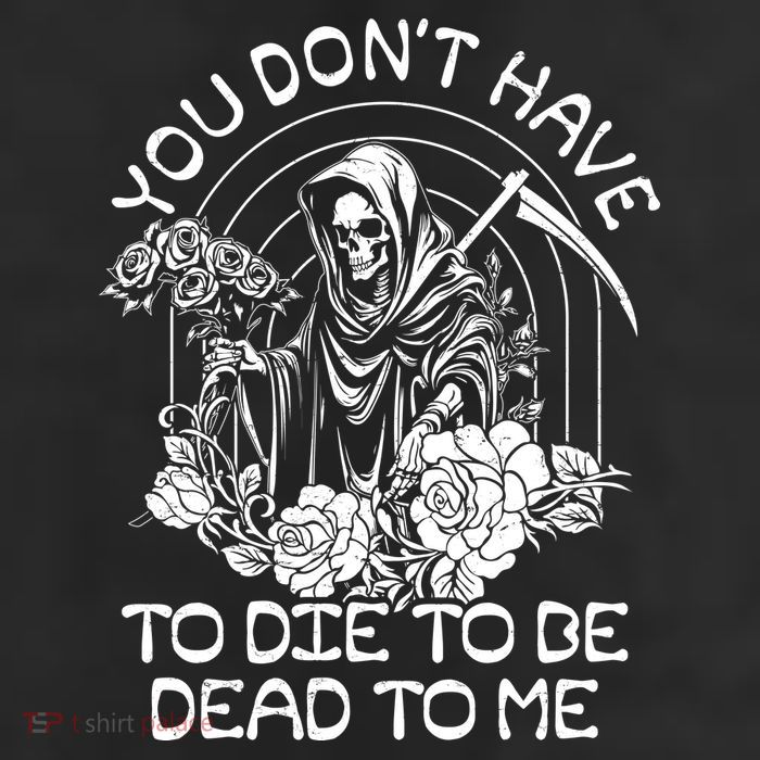 You Dont Have To Die To Be Dead To Me Floral Skeleton Grim Reaper 11oz C Handle Ceramic Mug