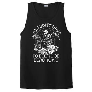 You Dont Have To Die To Be Dead To Me Floral Skeleton Grim Reaper PosiCharge Competitor Tank