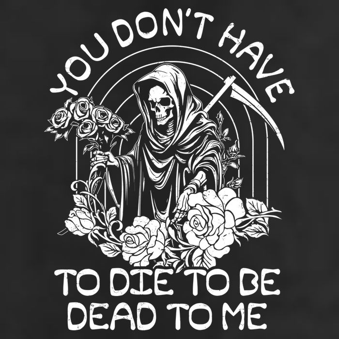 You Dont Have To Die To Be Dead To Me Floral Skeleton Grim Reaper Trucker Hat