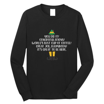 You Did It Congratulations Worlds Best Cup Of Coffee Buddy Long Sleeve Shirt