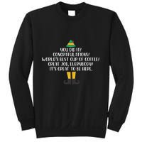 You Did It Congratulations Worlds Best Cup Of Coffee Buddy Sweatshirt