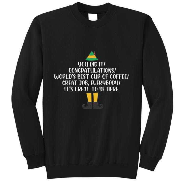 You Did It Congratulations Worlds Best Cup Of Coffee Buddy Sweatshirt