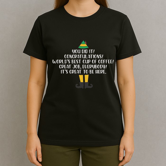You Did It Congratulations Worlds Best Cup Of Coffee Buddy T-Shirt