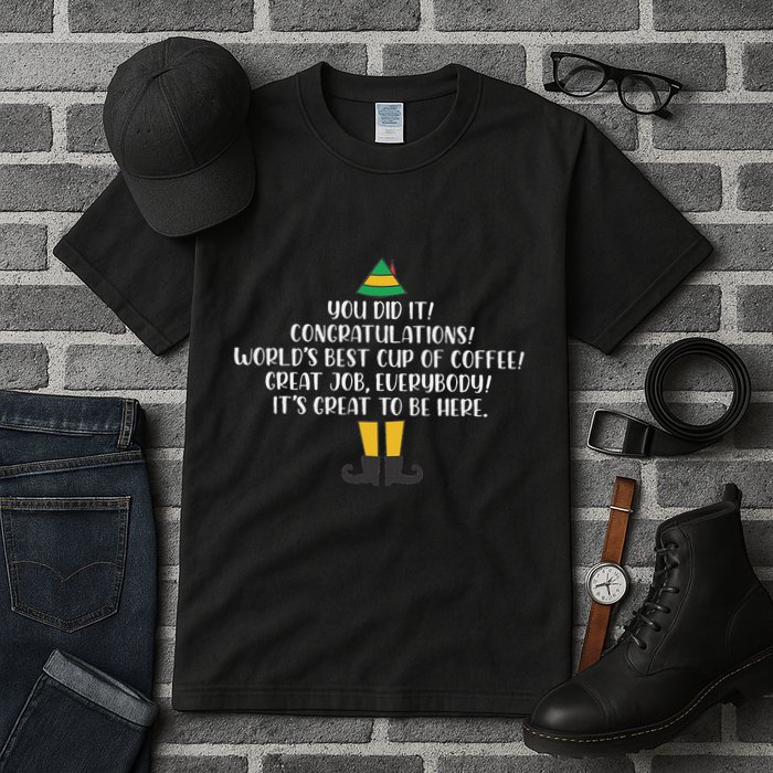 You Did It Congratulations Worlds Best Cup Of Coffee Buddy Tall T-Shirt