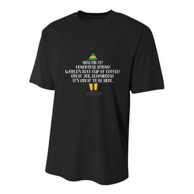 You Did It Congratulations Worlds Best Cup Of Coffee Buddy Youth Performance Sprint T-Shirt