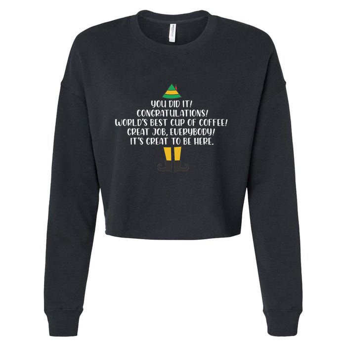 You Did It Congratulations Worlds Best Cup Of Coffee Buddy Cropped Pullover Crew