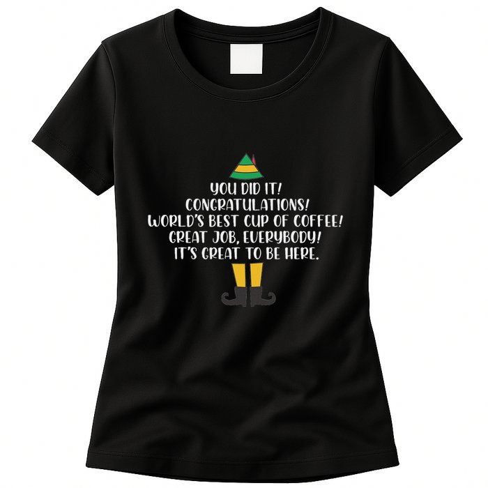 You Did It Congratulations Worlds Best Cup Of Coffee Buddy Womens T-Shirt