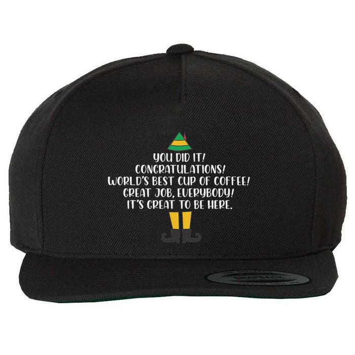 You Did It Congratulations Worlds Best Cup Of Coffee Buddy Wool Snapback Cap