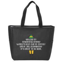 You Did It Congratulations Worlds Best Cup Of Coffee Buddy Zip Tote Bag