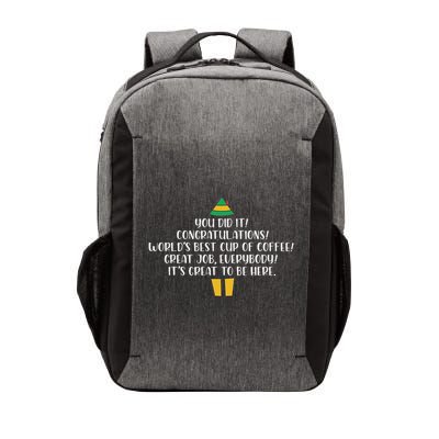 You Did It Congratulations Worlds Best Cup Of Coffee Buddy Vector Backpack