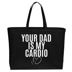 Your Dad Is My Cardio Love So Pure Cotton Canvas Jumbo Tote