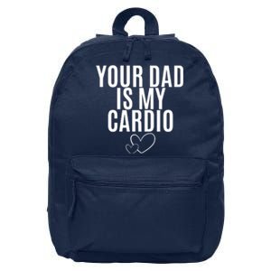 Your Dad Is My Cardio Love So Pure 16 in Basic Backpack