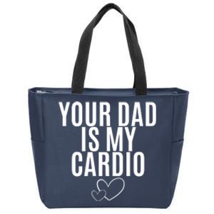 Your Dad Is My Cardio Love So Pure Zip Tote Bag