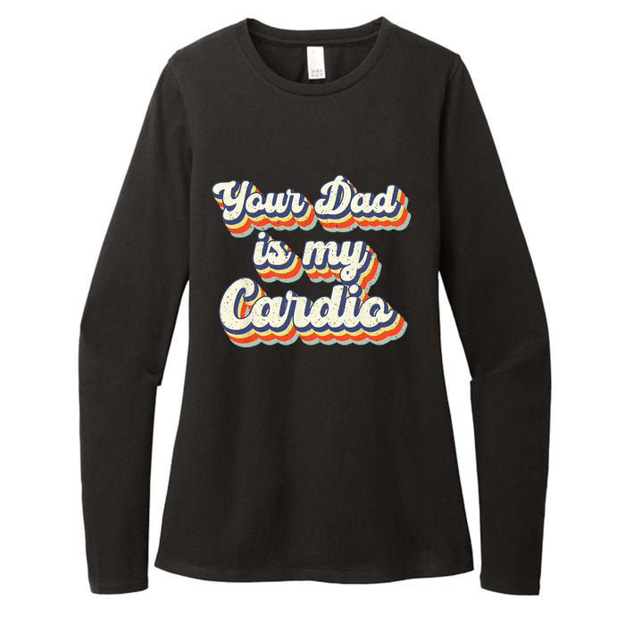 Your Dad Is My Cardio Gnoovy Retro Vintage Womens CVC Long Sleeve Shirt