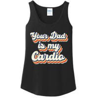 Your Dad Is My Cardio Gnoovy Retro Vintage Ladies Essential Tank