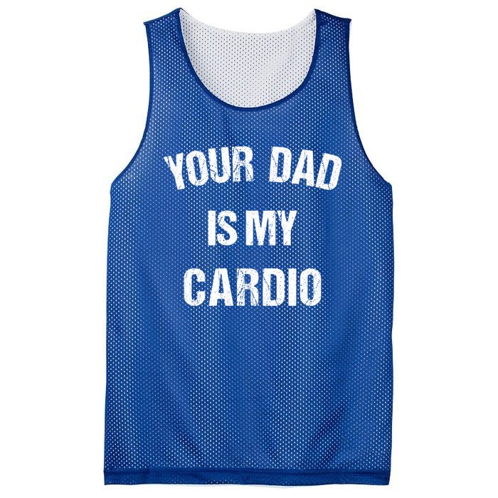 Your Dad Is My Cardio Gift Mesh Reversible Basketball Jersey Tank