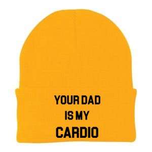 Your Dad Is My Cardio Gift Knit Cap Winter Beanie