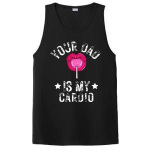 Your Dad Is My Cardio Funny Quotes Pun Humor Sarcasm PosiCharge Competitor Tank