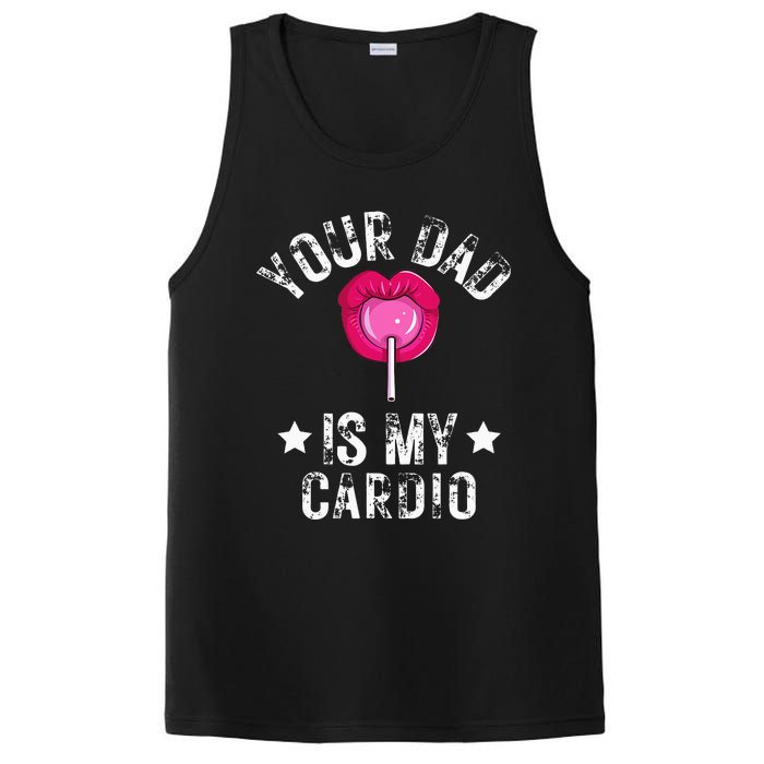 Your Dad Is My Cardio Funny Quotes Pun Humor Sarcasm PosiCharge Competitor Tank