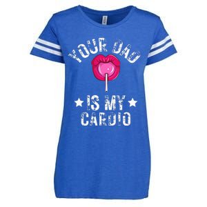 Your Dad Is My Cardio Funny Quotes Pun Humor Sarcasm Enza Ladies Jersey Football T-Shirt