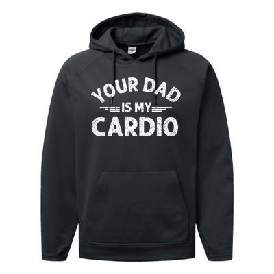 Your Dad Is My Cardio Shirts Fathers Day Womens Mens Performance Fleece Hoodie