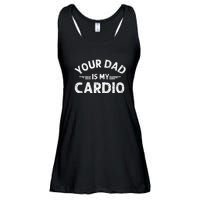 Your Dad Is My Cardio Shirts Fathers Day Womens Mens Ladies Essential Flowy Tank