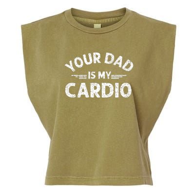 Your Dad Is My Cardio Shirts Fathers Day Womens Mens Garment-Dyed Women's Muscle Tee