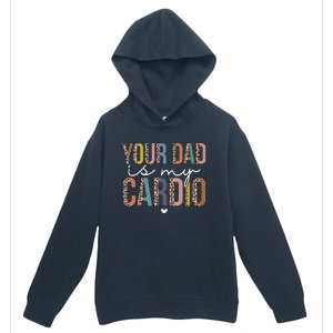 Your Dad Is My Cardio Leopard Funny father's day Urban Pullover Hoodie