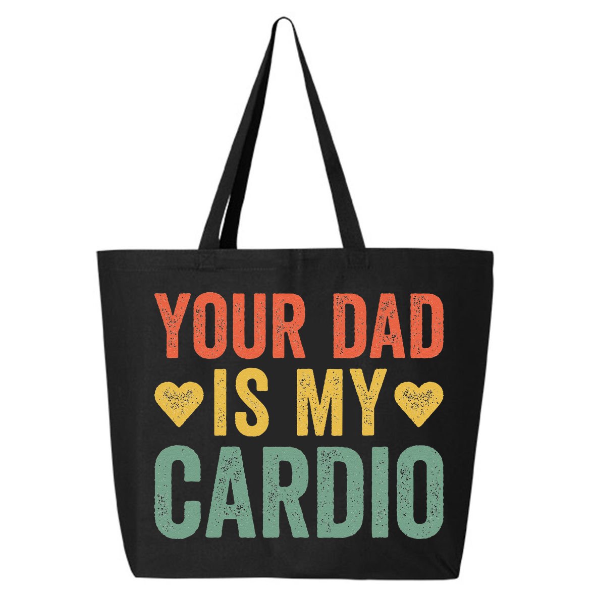 Your Dad Is My Cardio 25L Jumbo Tote