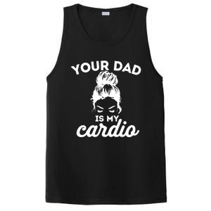 Your Dad Is My Cardio Gym Fitness Funny Gift PosiCharge Competitor Tank