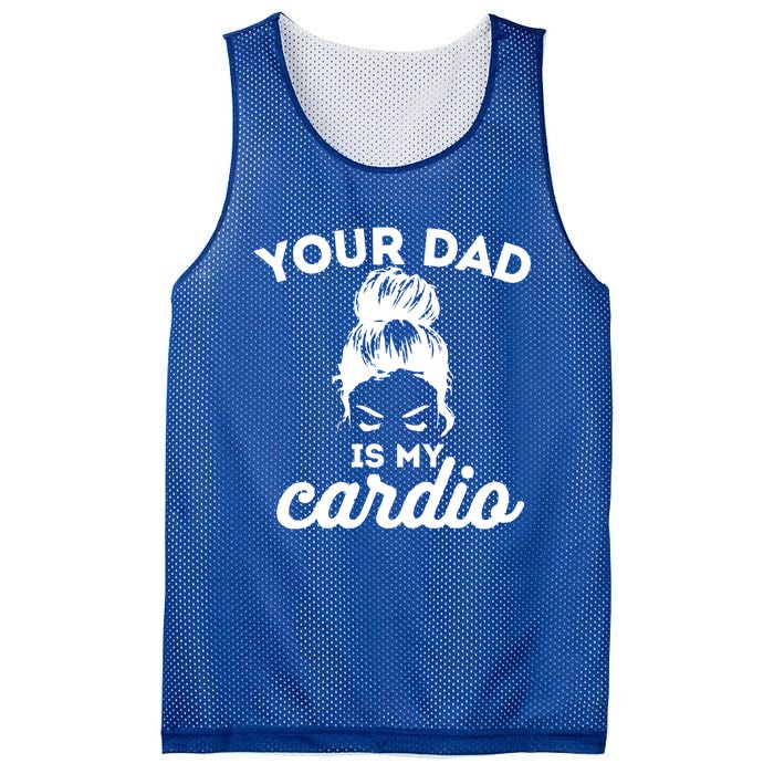 Your Dad Is My Cardio Gym Fitness Funny Gift Mesh Reversible Basketball Jersey Tank