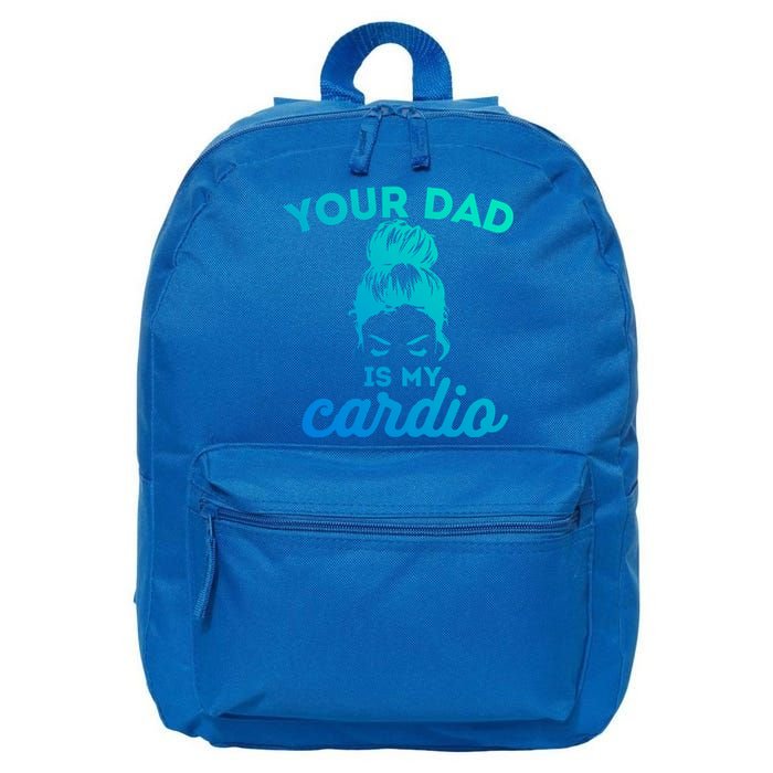 Your Dad Is My Cardio Gym Fitness Gift 16 in Basic Backpack