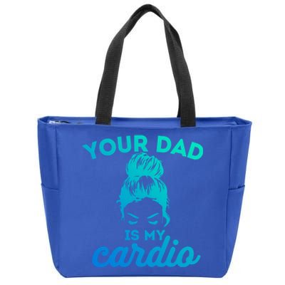 Your Dad Is My Cardio Gym Fitness Gift Zip Tote Bag