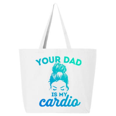 Your Dad Is My Cardio Gym Fitness Gift 25L Jumbo Tote