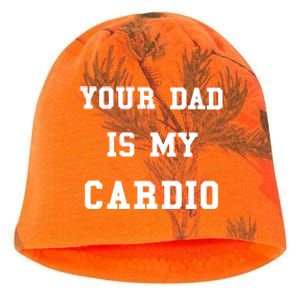 Your Dad Is My Cardio Funny Gift Kati - Camo Knit Beanie