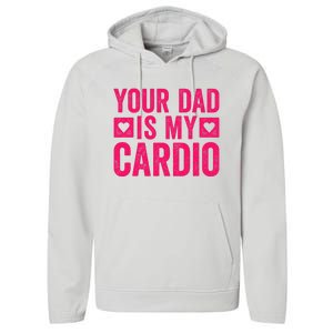 Your Dad Is My Cardio Performance Fleece Hoodie