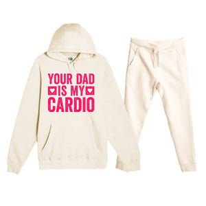 Your Dad Is My Cardio Premium Hooded Sweatsuit Set