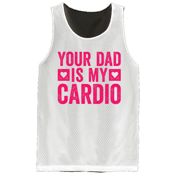 Your Dad Is My Cardio Mesh Reversible Basketball Jersey Tank